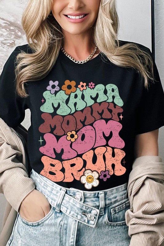 Mama Mommy Mom Bruh Graphic T Shirt