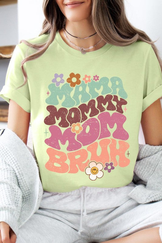 Mama Mommy Mom Bruh Graphic T Shirt